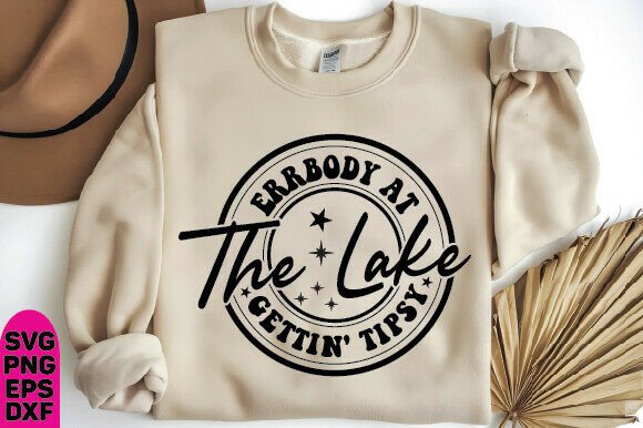 Download Errbody at the Lake Gettin' Tipsy SVG - Errbody at the lake gettin' tipsy Collection