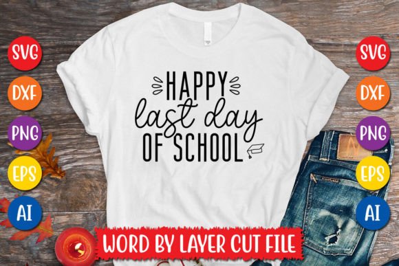 Download Happy Last Day of School SVG Design - Last day of school svg Collection